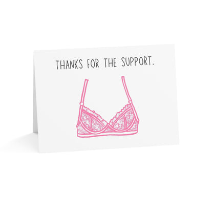 Funny Thanks for the Support Greeting Card
